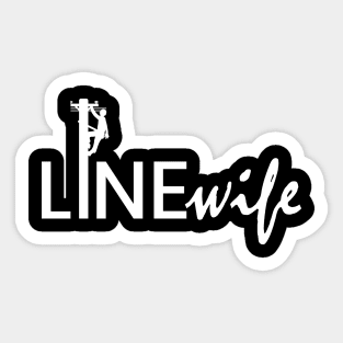 Linewife - Wife of A Lineman Sticker